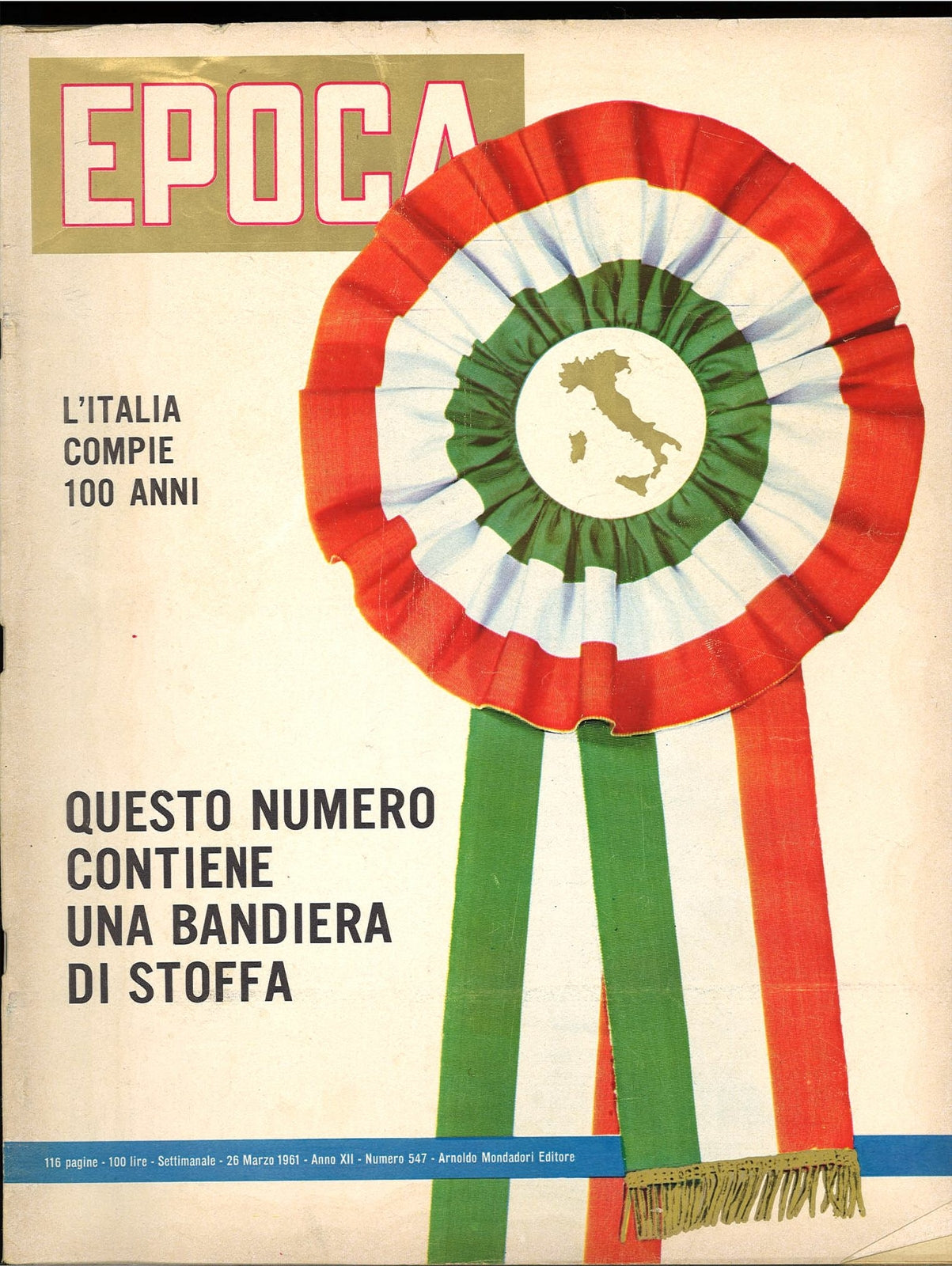 EPOCA 26 MARZO 1961 - L'ITALIA COMPIE 100 ANNI
