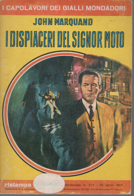 IO DISPIACERI DEL SIGNOR MOTO - JOHN MARQUAND