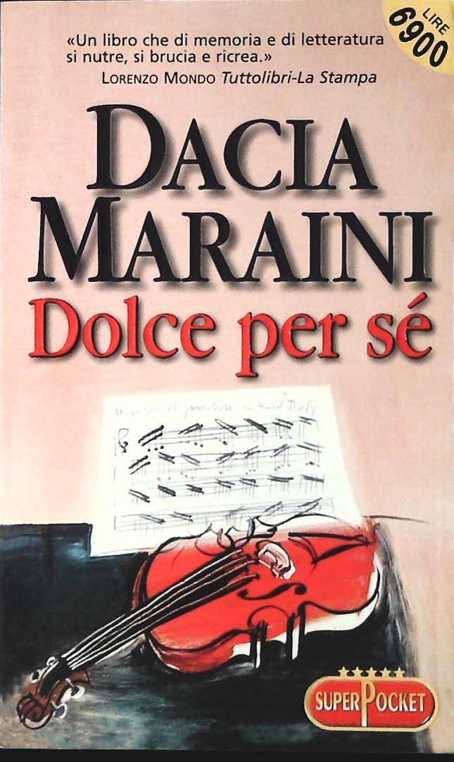 DOLCE PER SE' - DACIA MARAINI - SUPERPOCKET
