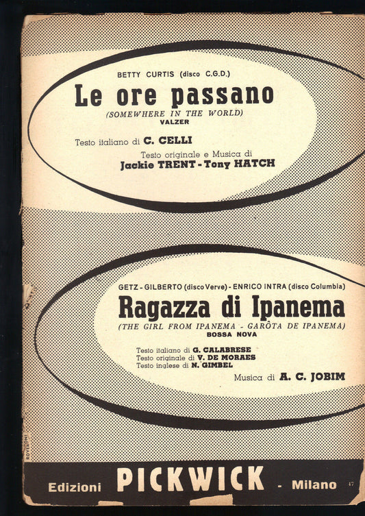 LE ORE PASSANO Somewhere in the World  - RAGAZZA DI IPANEMA -- SPARTITO