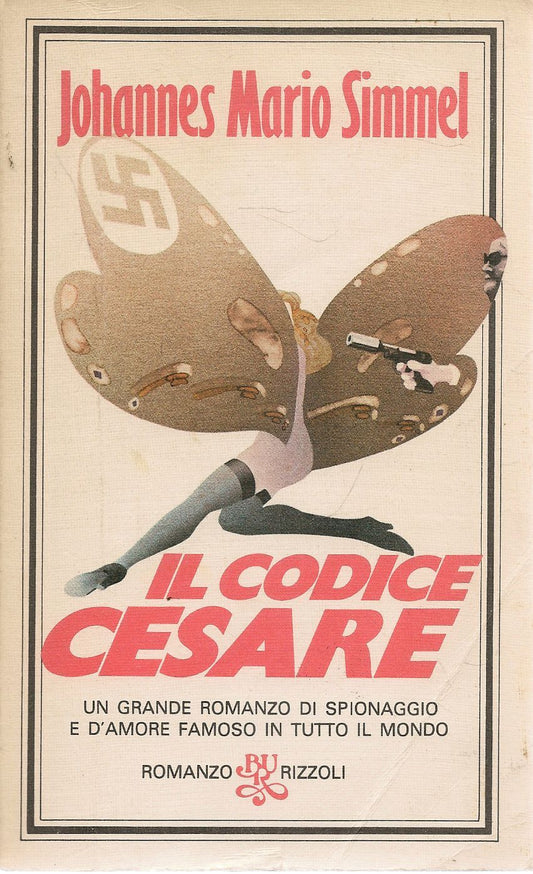 IL CODICE CESARE - JOHANEES AMARIO SIMMEL - ED. BUR 1980