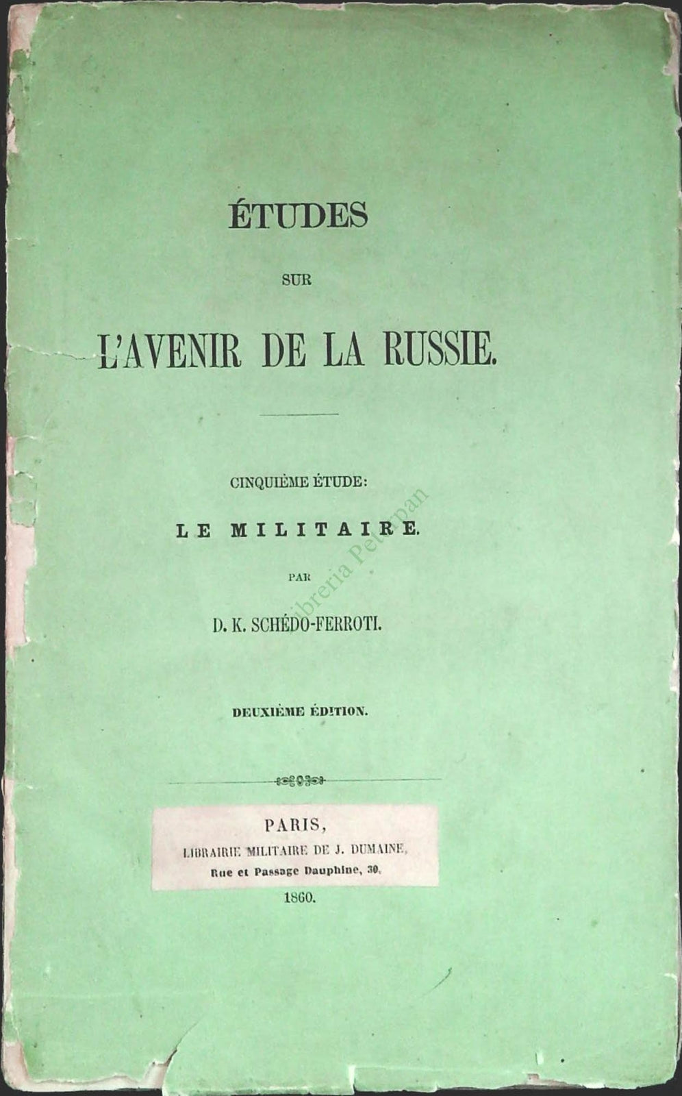 ETUDES SUR L'AVENIR DE LA RUSSIE - .K. SCHEDO-FERROTI - FRENCH TEXT