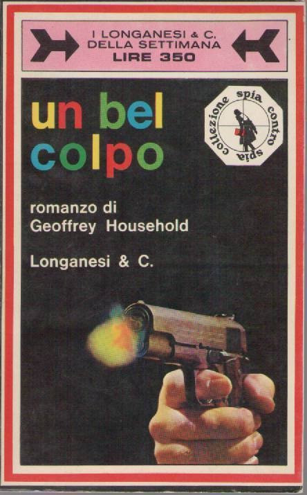 UN BEL COLPO - GEOFFREY HOUSEHOLD