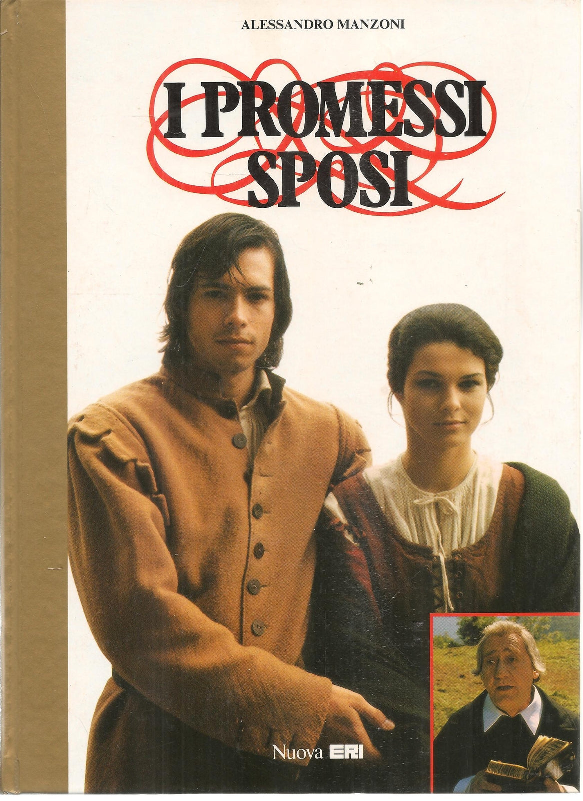 I PROMESSI SPOSI - ALESSANDRO MANZONI - NUOVA ERI