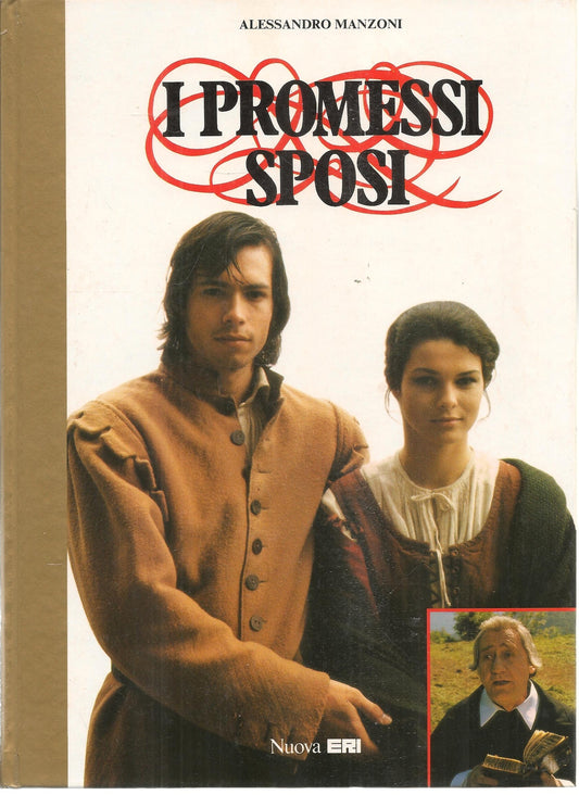 I PROMESSI SPOSI - ALESSANDRO MANZONI - NUOVA ERI
