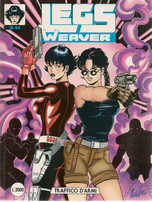 LEGS WEAVER N. 43 - TRAFFICO D'ARMI