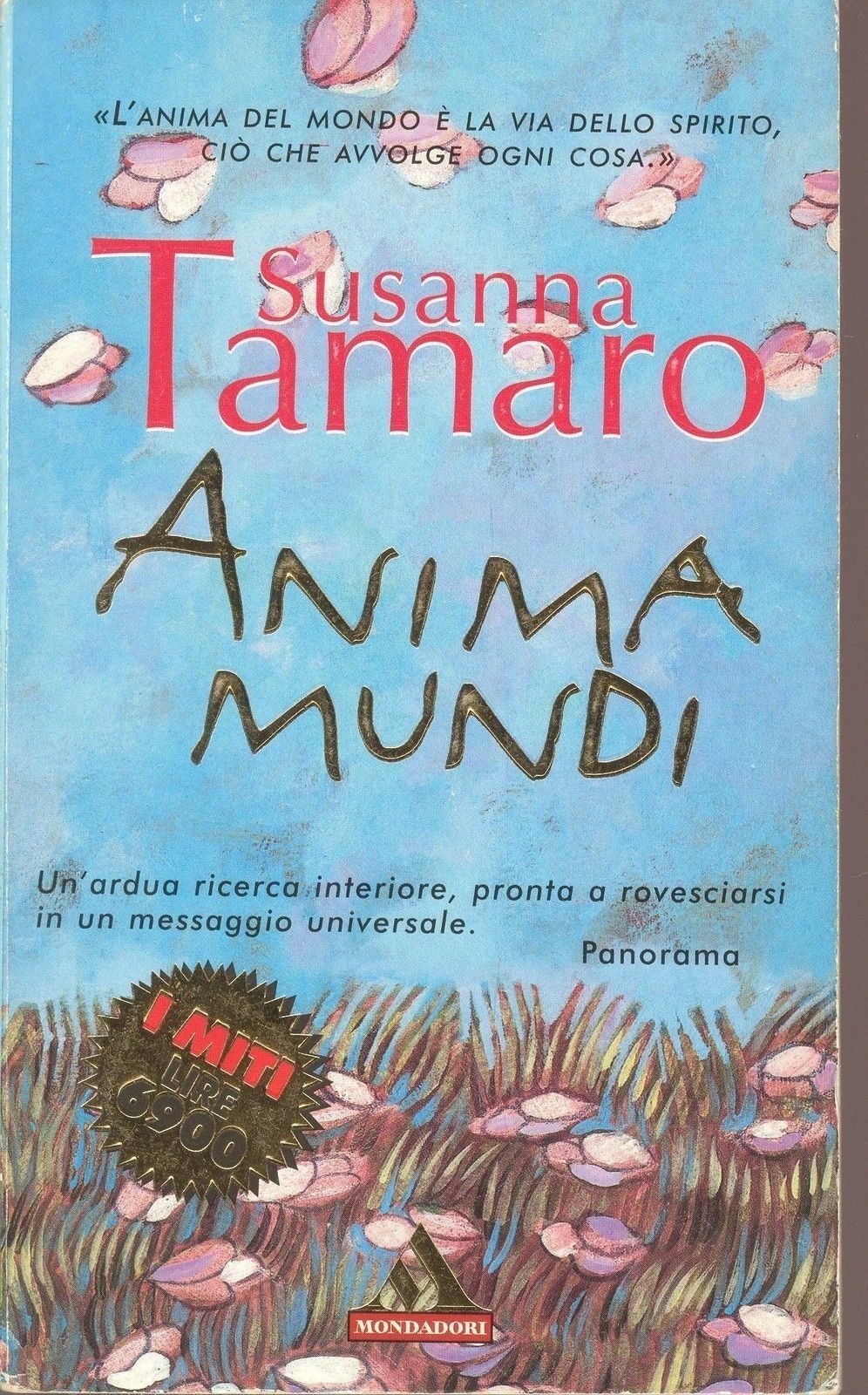 ANIMA MUNDI - SUSANNA TAMARO - MONDADORI I MITI