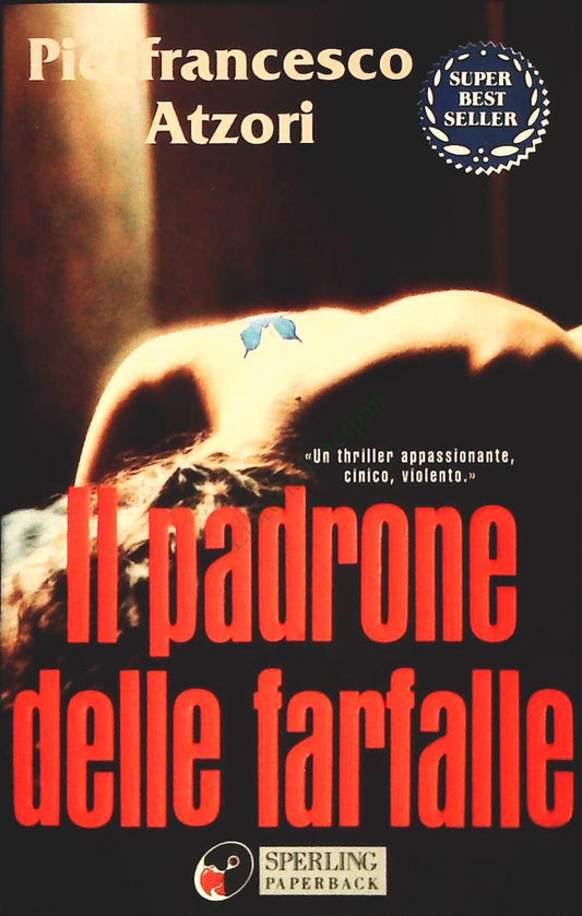 IL PADRONE DELLE FARFALLE - PIEFRANCESCO ATZORI- SPERLING 1997 -OUTLET DEL LIBRO
