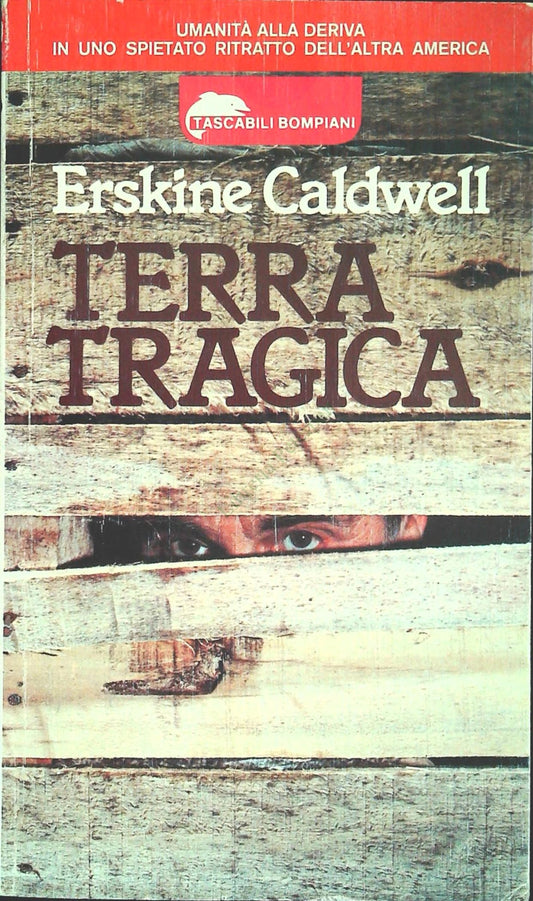 TERRA TRAGICA - ERSKINE CLADWELL - BOMPIANI 1980 - OUTLET DEL LIBRO