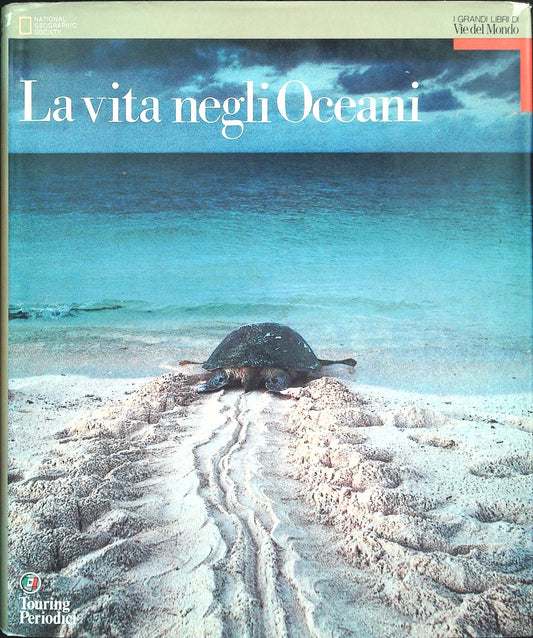 LA VITA NEGLI OCEANI - TOURING 1999 - OUTLET DEL LIBRO