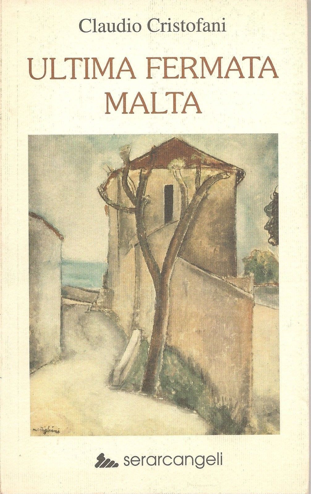 ULTIMA FERMATA MALTA - CLAUDIO CRISTOFANI