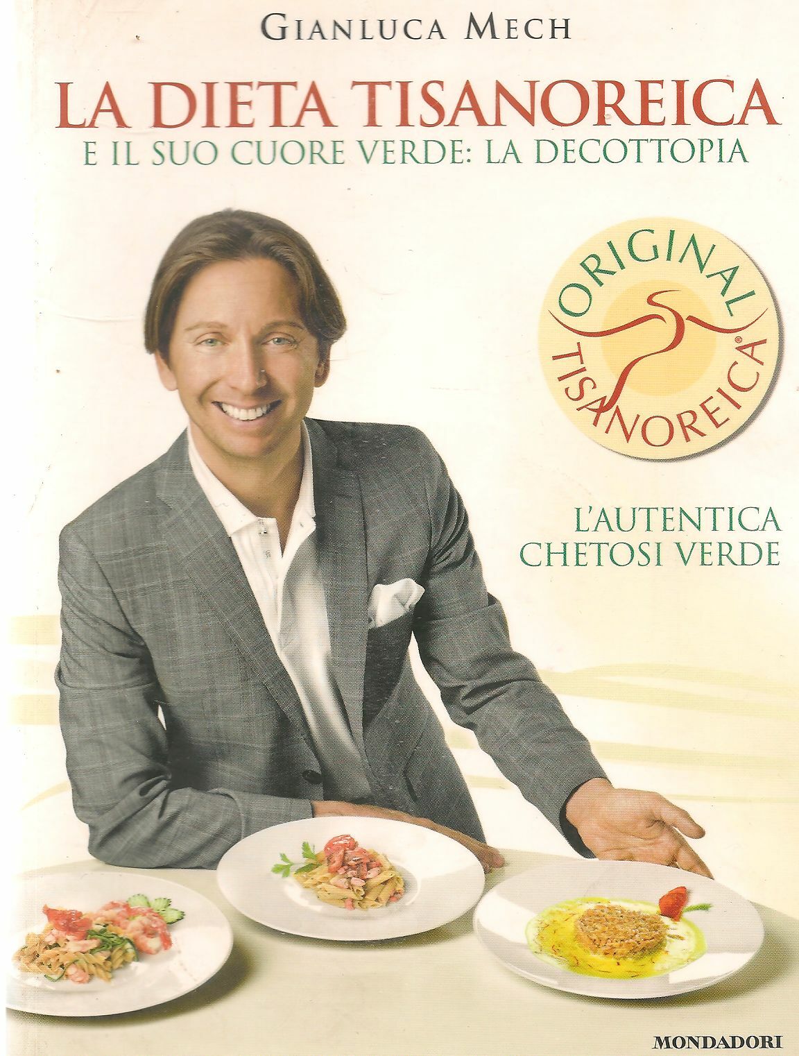 LA DIETA TISANOREICA - GIANLUCA MECH