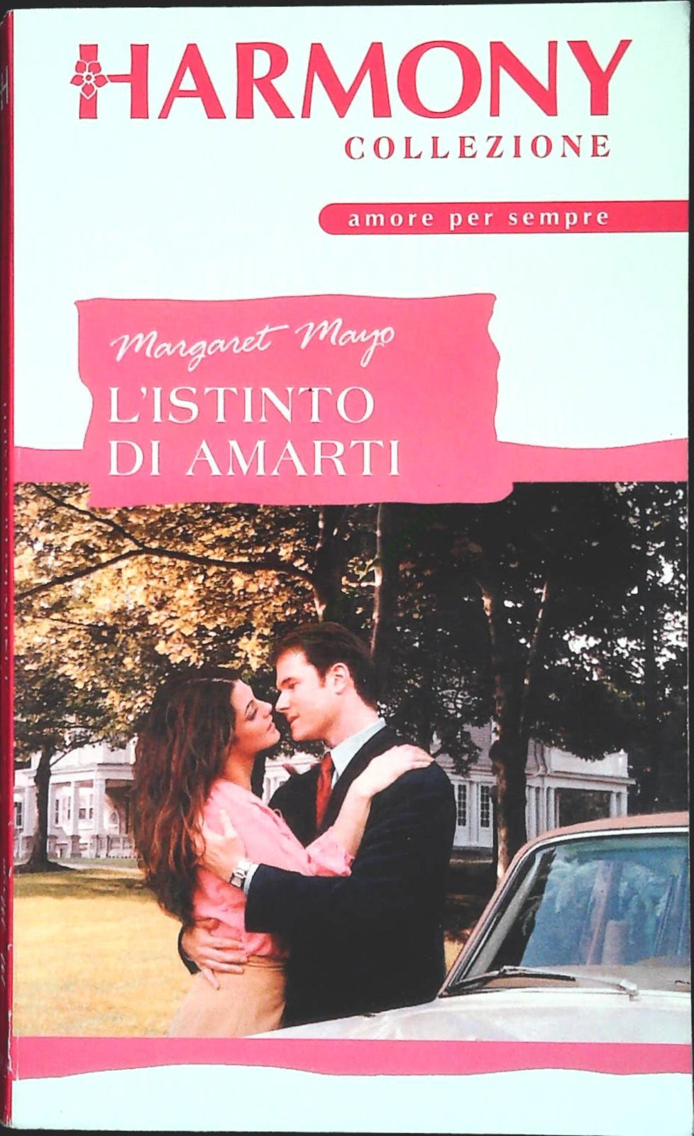 L'ISTINTO DI AMARTI - MARGARET MAYO - HARMONY N. 1952 - OUTLET DEL LIBRO