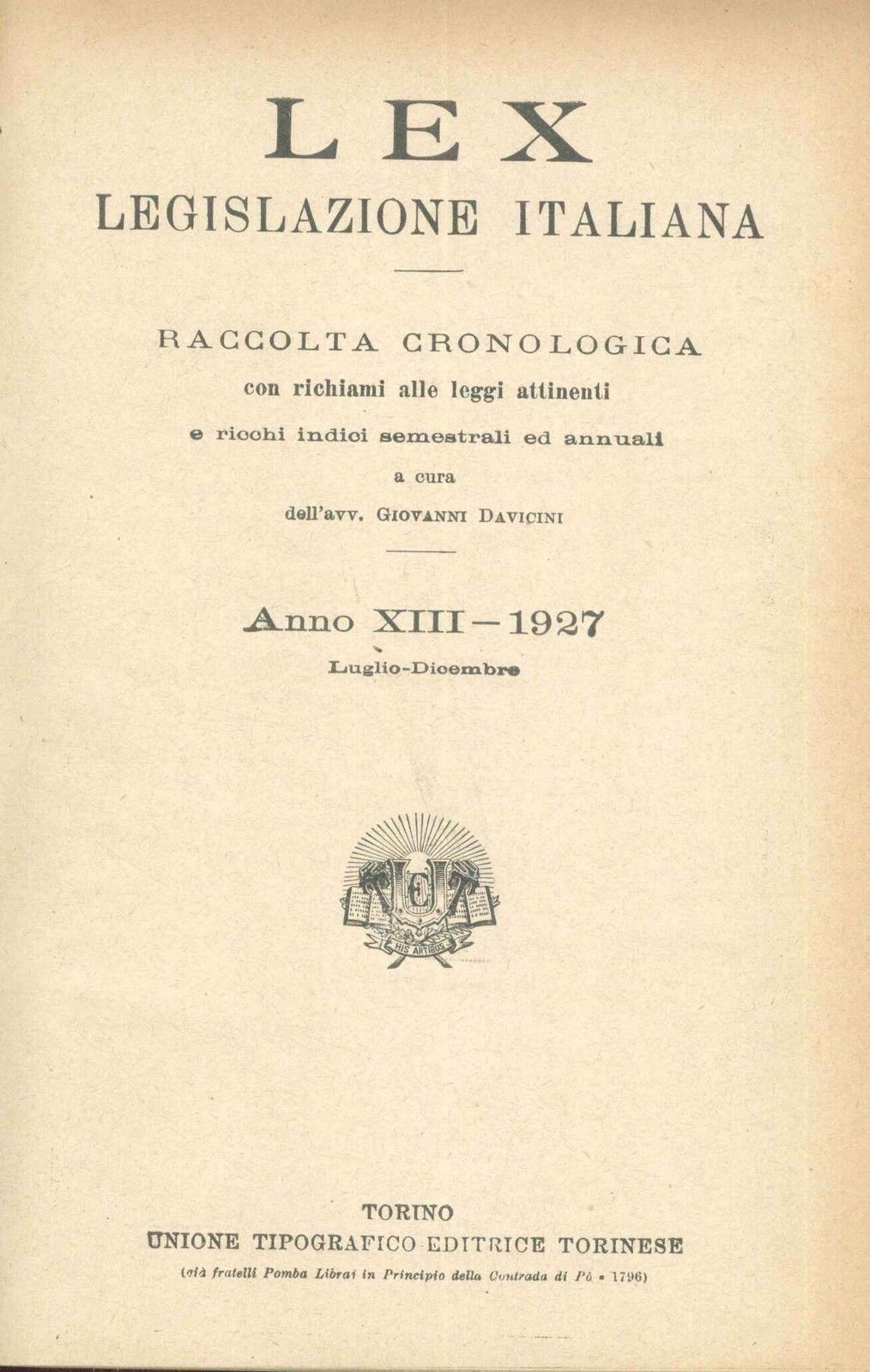 LEX - LEGISLAZIONE ITALIANA - 1927 - LUGLIO-DICEMBRE