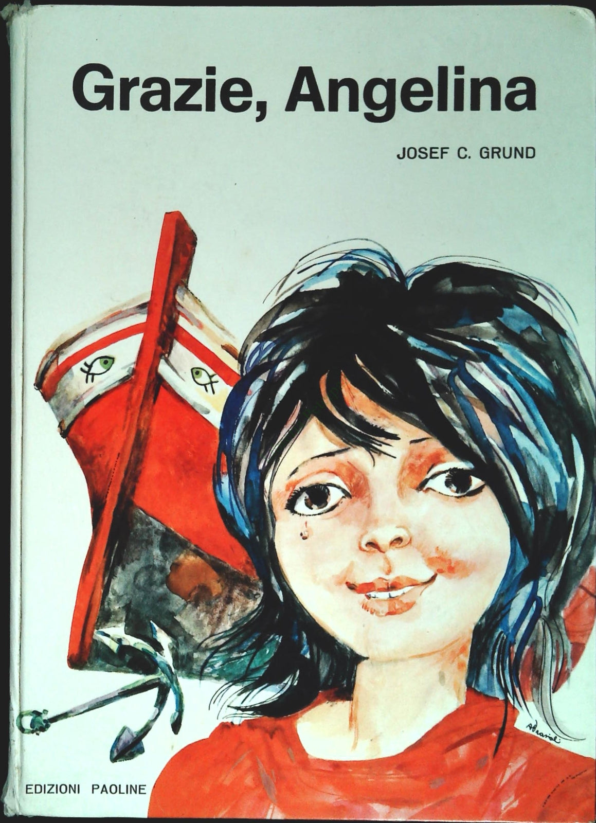 GRAZIE ANGELINA - JOSEF C. GRUND