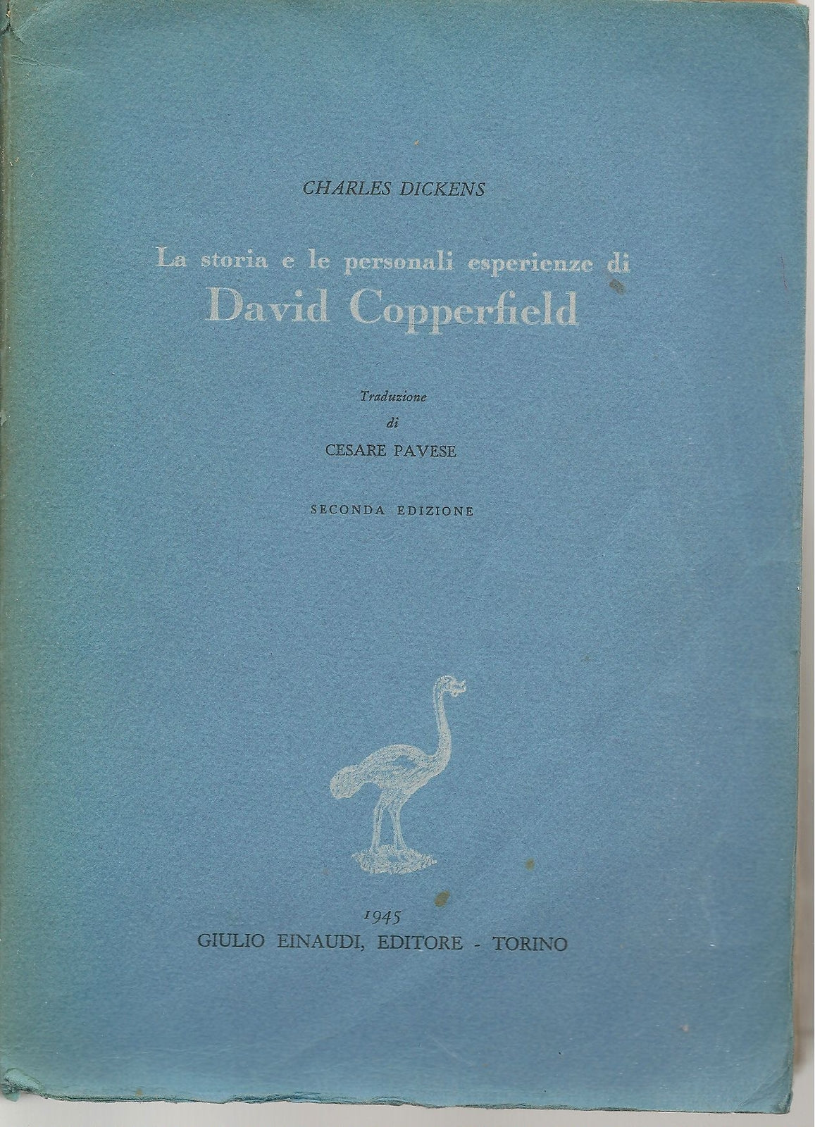 LA STORIA E LE PERSONALI ESPERIENZE DI DAVID COPPERFIELD-C. DICKENS EINAUDI 1945