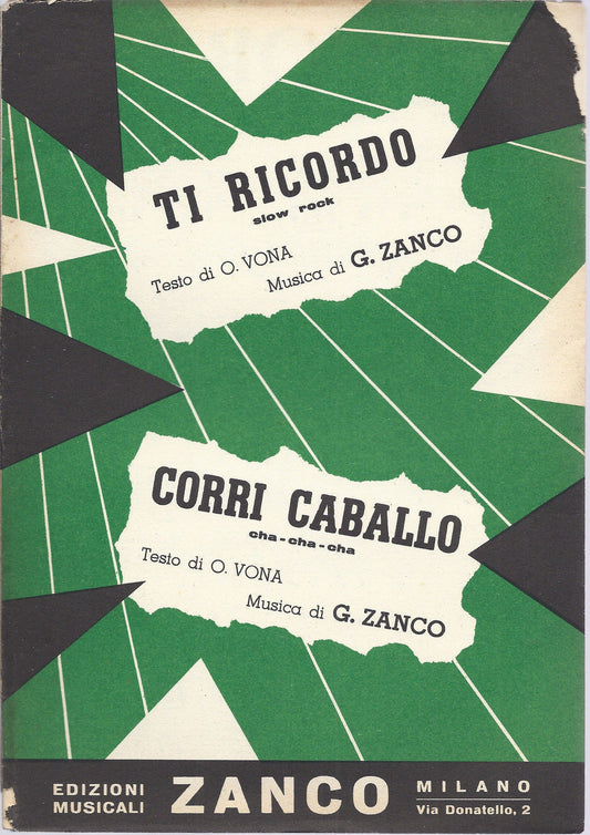 TI RICORDO - CORRI CABALLO   O. Vona - G. Zanco # SPARTITO - Edizioni Zanco
