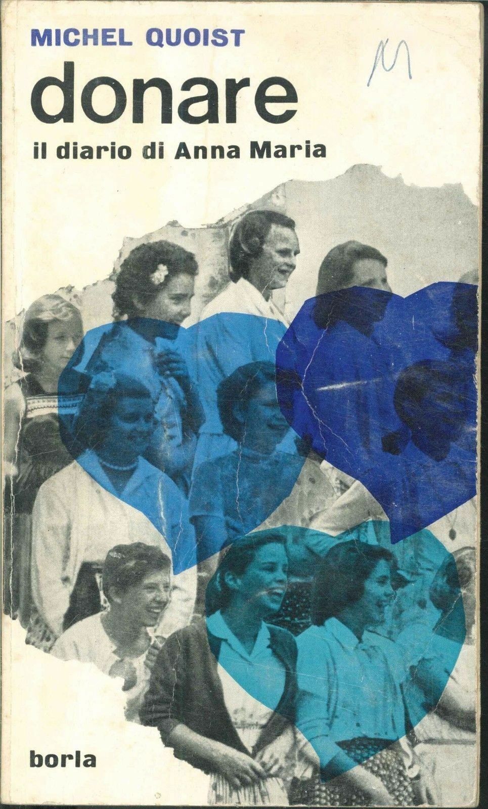 DONARE IL DIARIO DI ANNA MARIA - MICHEL QUOIST