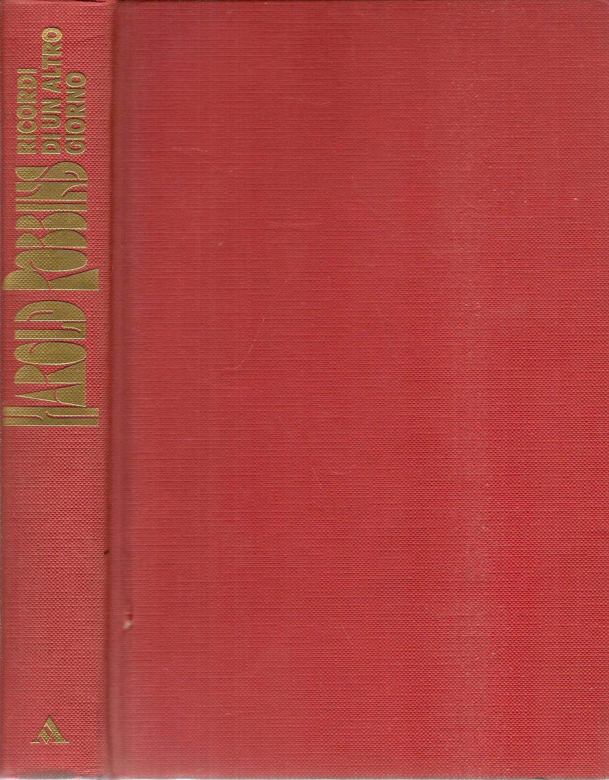 RICORDI DI UN ALTRO GIORNO - HAROLD ROBBINS - MONDADORI 1980