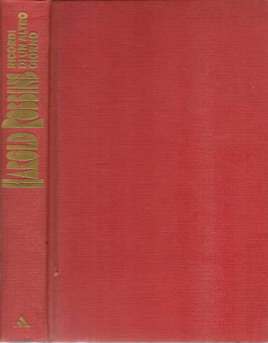 RICORDI DI UN ALTRO GIORNO - HAROLD ROBBINS - MONDADORI 1980
