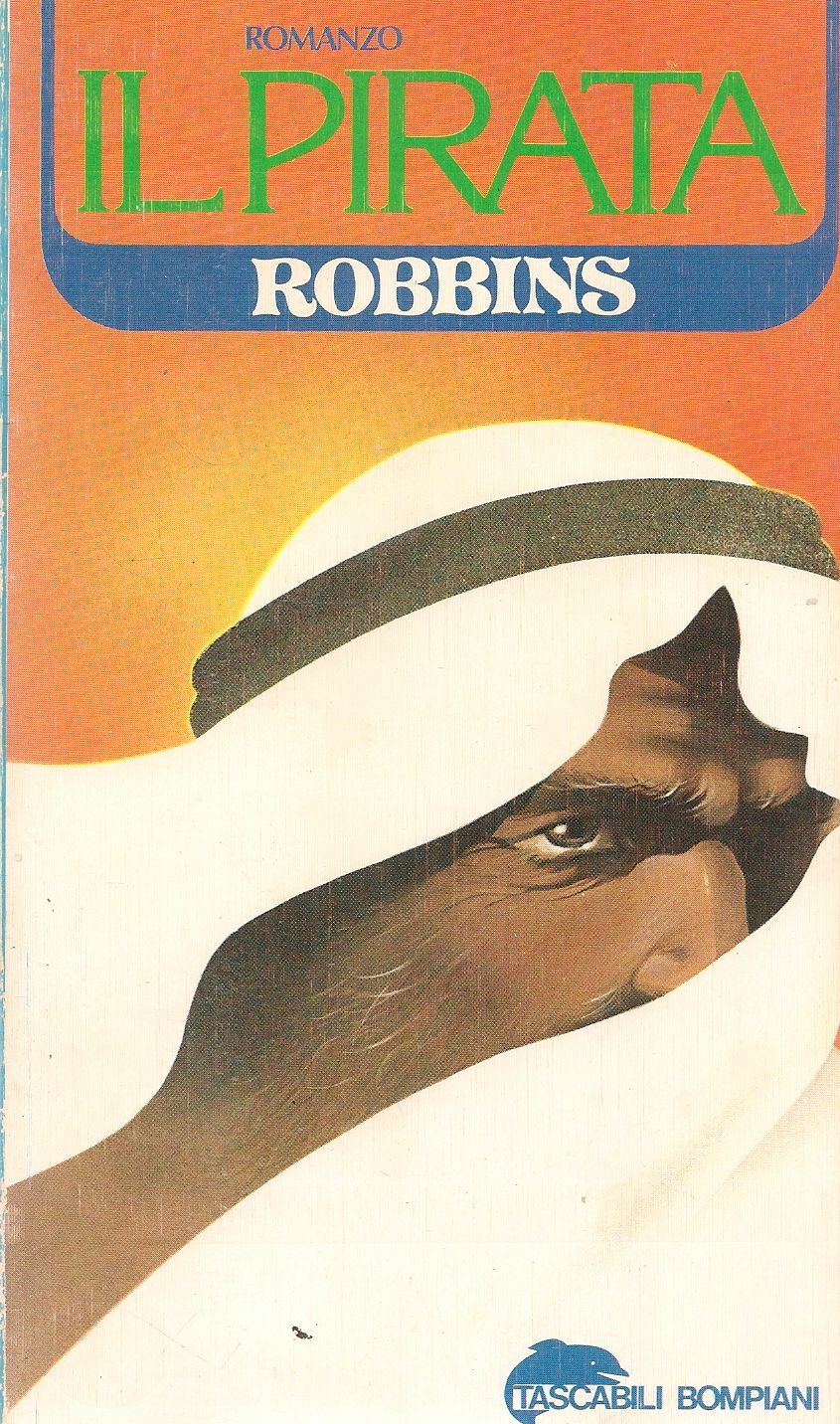 IL PIRATA -HAROLD ROBBINS - TASC. BOMPIANI 1977