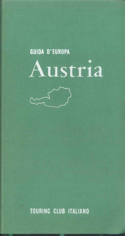 AUSTRIA - GUIDA D'EUROPA TCI - 1964