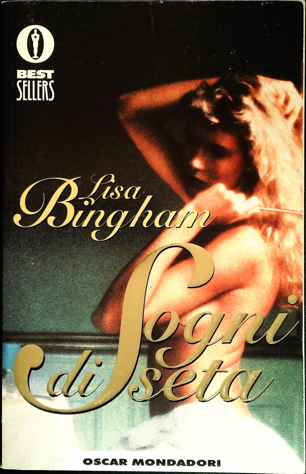 SOGNI DI SETA - LISA BINGHAM - MONDADORI 1994 - OUTLET DEL LIBRO