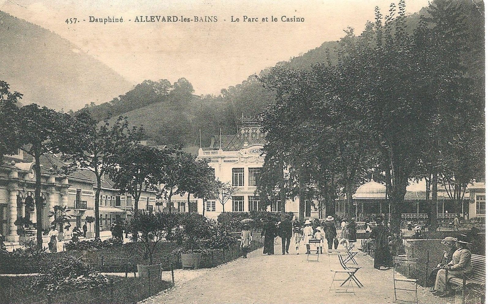ALLEVARD LES BAINS - DAUPHINE' - LE PARC ET LE CASINO -