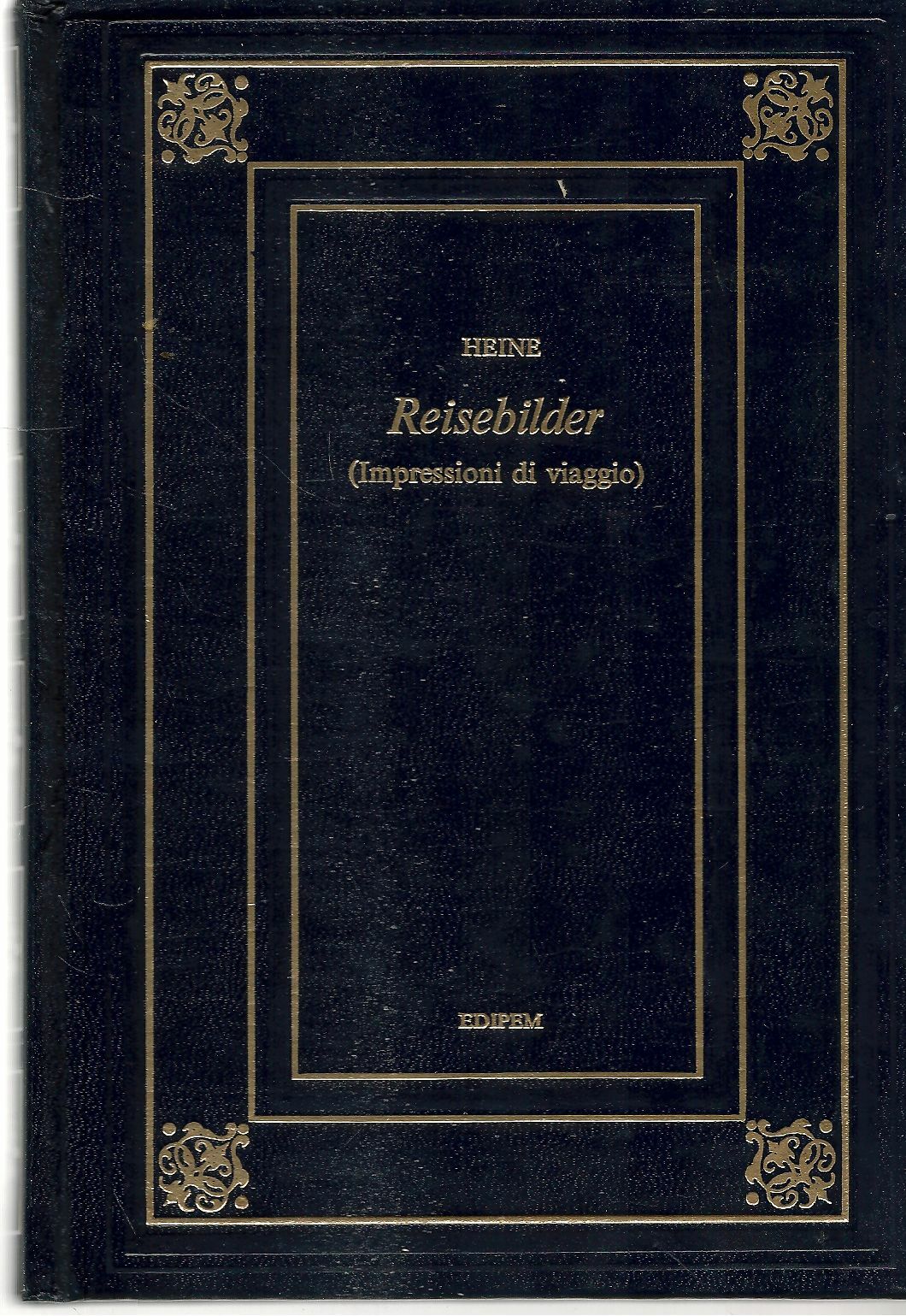 REISEBILDER (Impressioni di viaggio) - HEINE