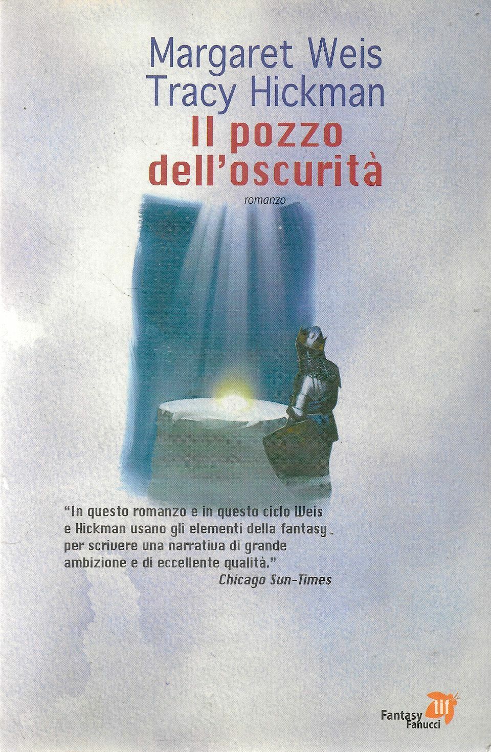 IL POZZO DELL'OSCURITA' - MARGARET WEIS-TRACY HICKMAN