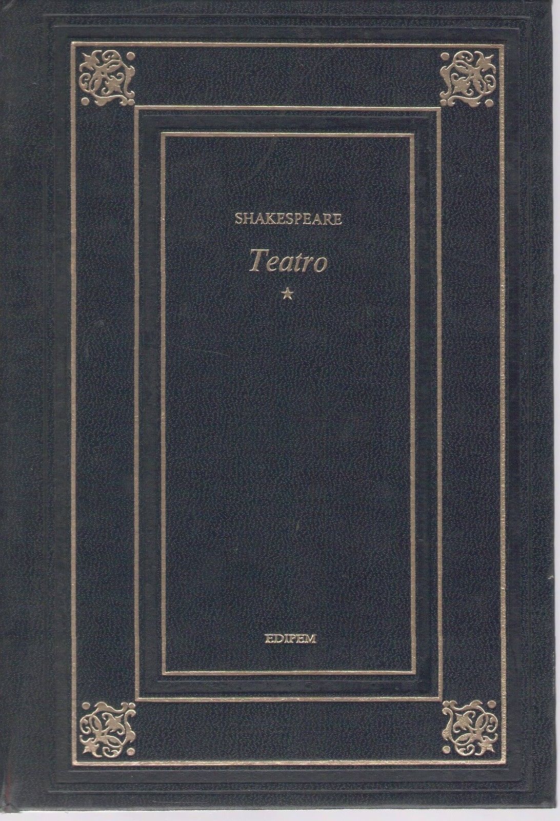 TEATRO  Vol. I - WILLIAM SHAKESPEARE  Ed. Edipem