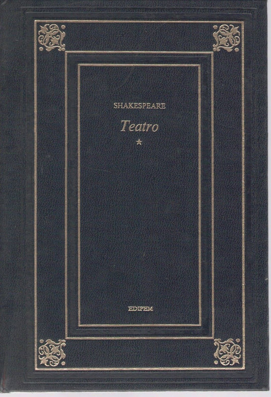 TEATRO  Vol. I - WILLIAM SHAKESPEARE  Ed. Edipem