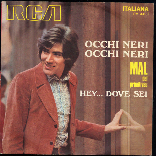 OCCHI NERI OCCHI NERI - HEY... DOVE SEI - MAL DEI PRIMITIVES