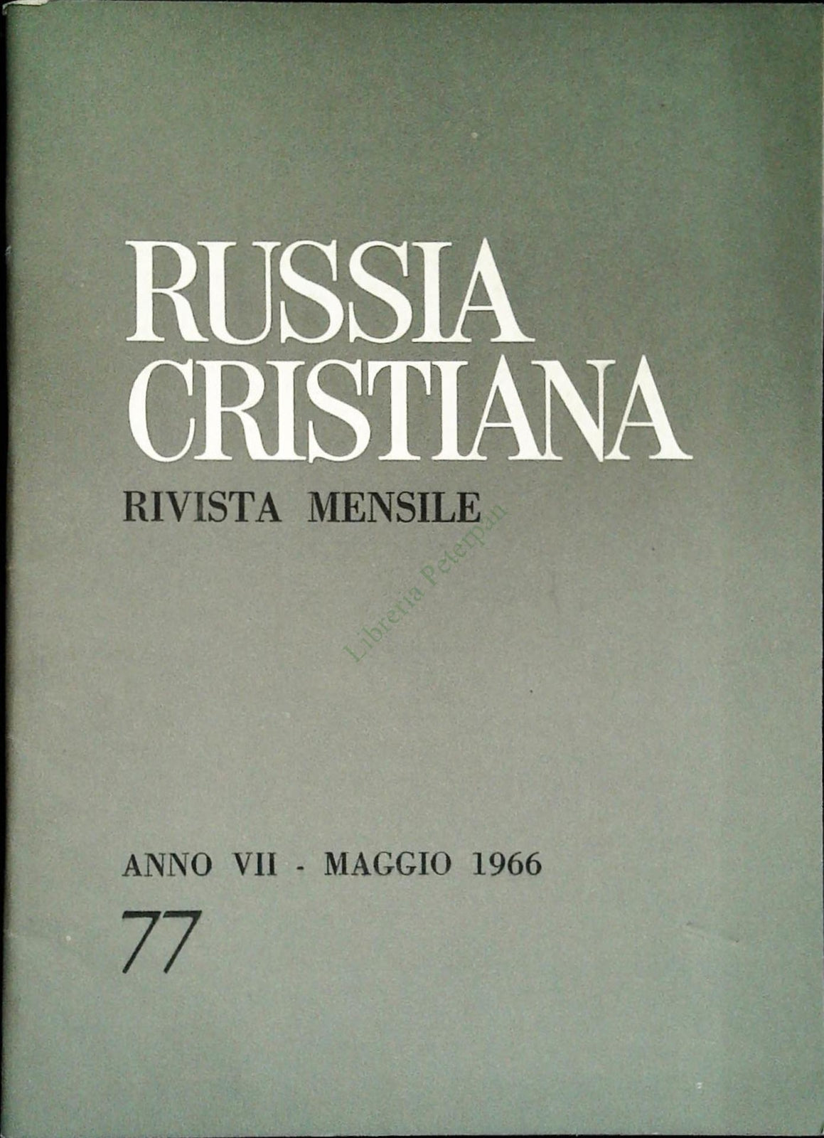 RUSSIA CRISTIANA N. 77 - MAGGIO 1966
