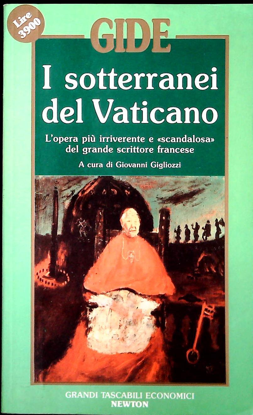 I SOTTERRANEI DEL VATICANO - ANDRE' GIDE - NEWTON 1991 - OUTLET DEL LIBRO