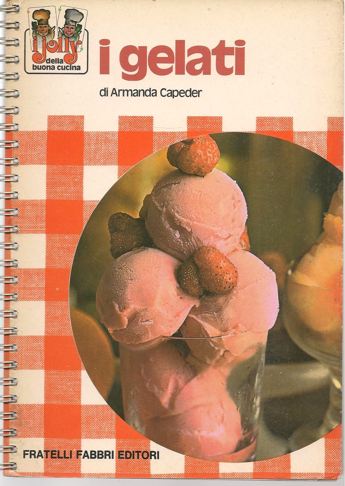 I GELATI - ARMANDA CAPEDER    FRATELLI FABBRI