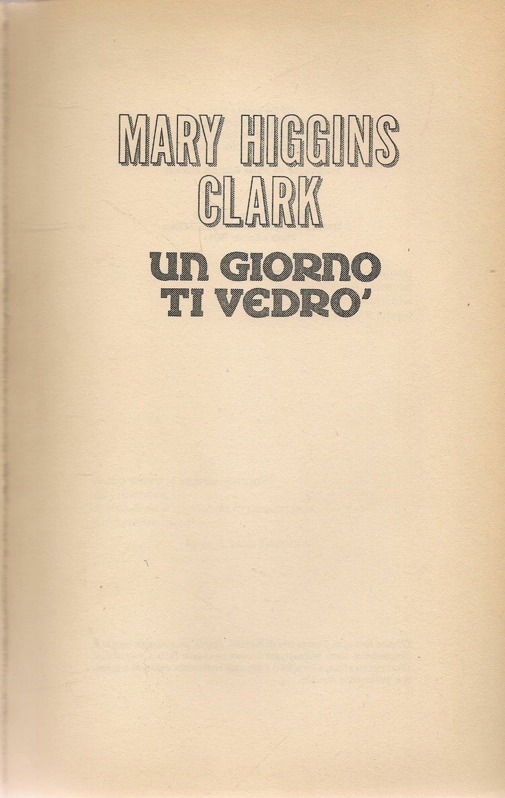 UN GIORNO TI VEDRO - MARY HIGGINS CLARK - EDIZIONE CLUB 1994