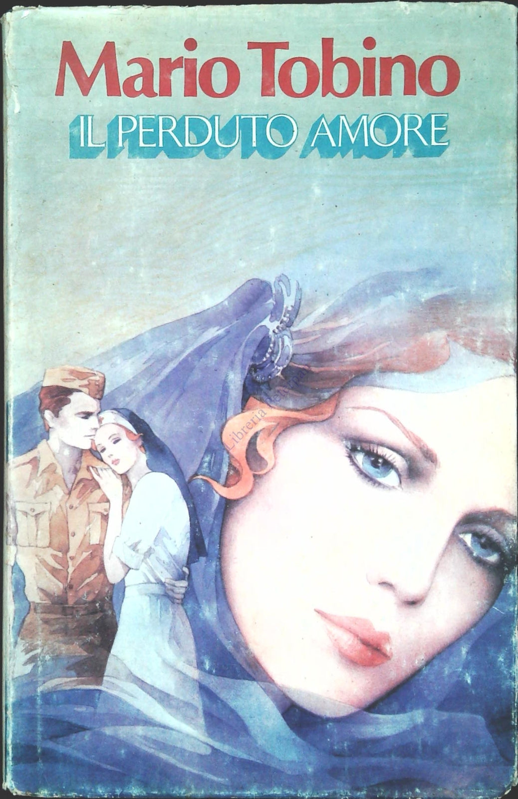 IL PERDUTO AMORE - MARIO TOBINO - CDE 1979