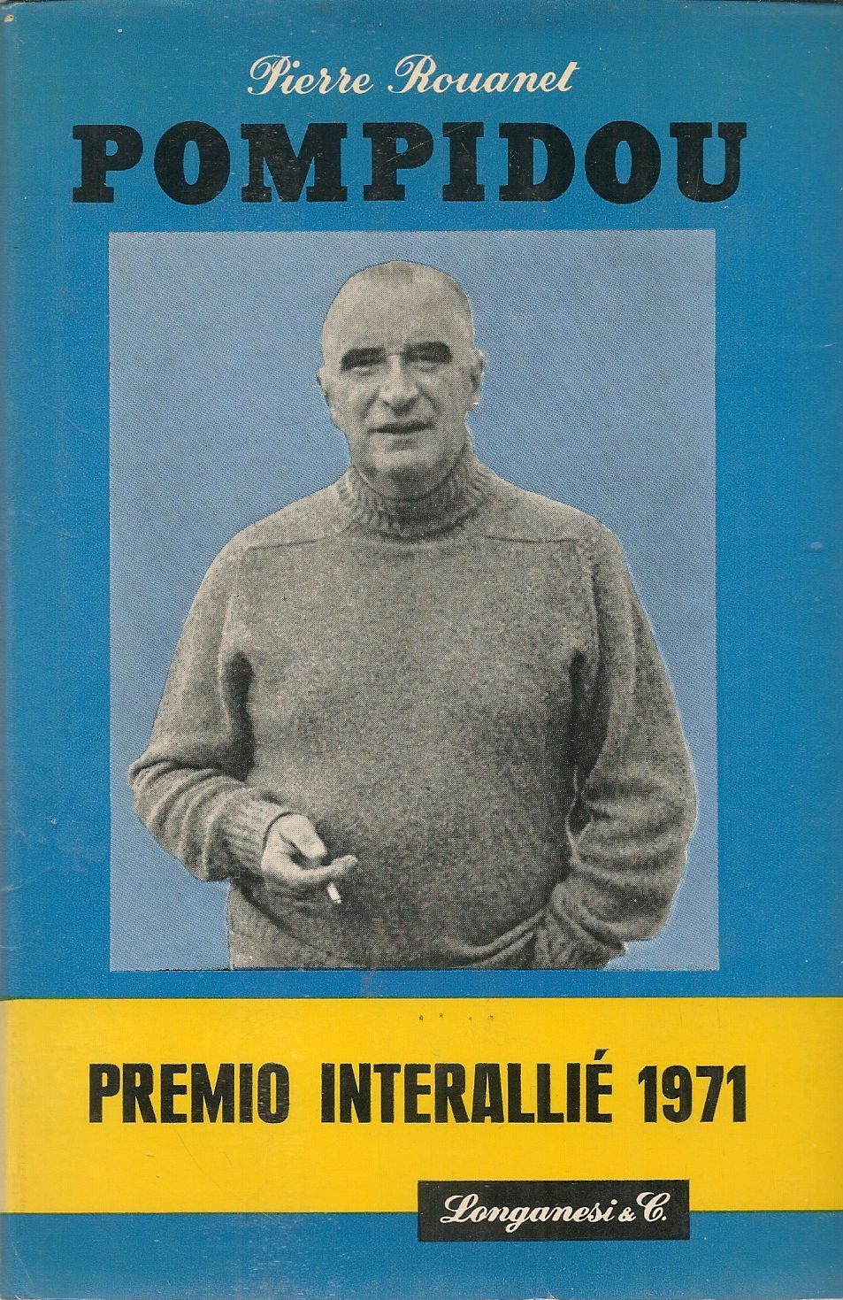 POMPIDOU - PIERRE ROUANET