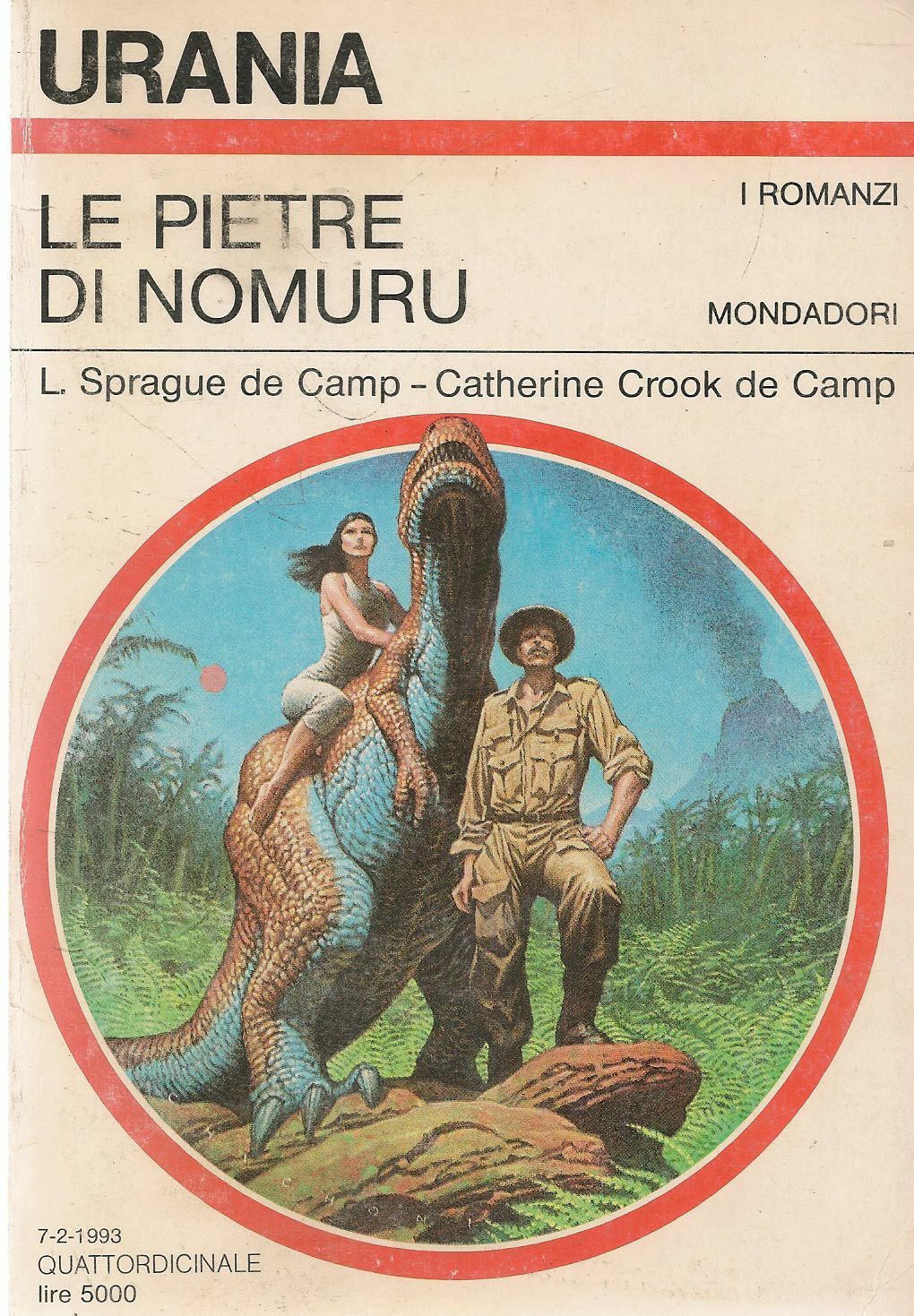 LE PIETRE DI NOMURU - L. SPRANGUE DE CAMP-CATHERINE CROOK DE CAMP-URANIA N. 1198