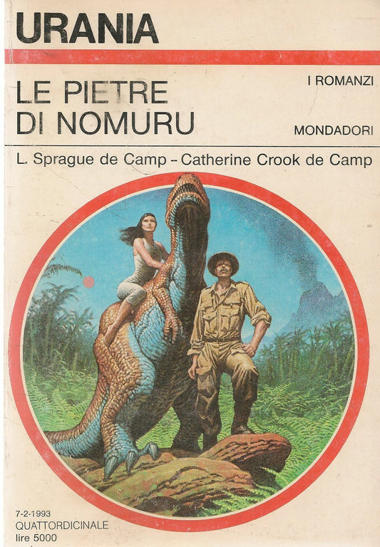 LE PIETRE DI NOMURU - L. SPRANGUE DE CAMP-CATHERINE CROOK DE CAMP-URANIA N. 1198