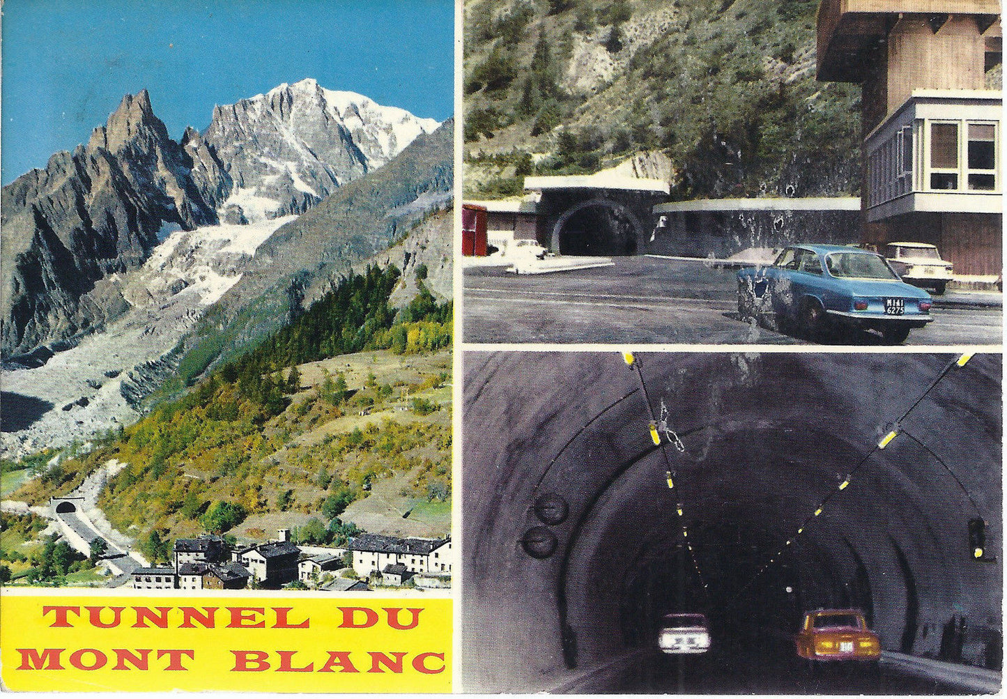 TUNNEL DU MONT BLANC - 3 VEDUTE - V 1978 - FG