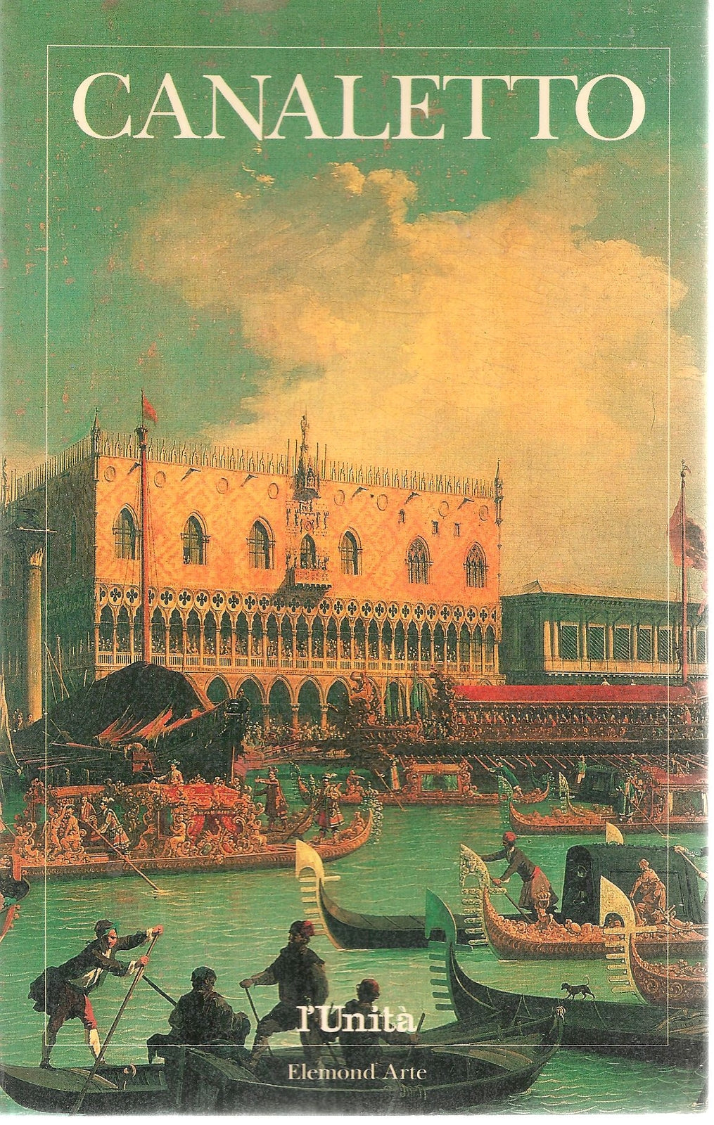CANALETTO - L'UNITA'