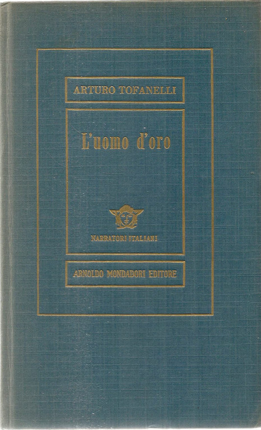 L'UOMO D'ORO - ARTURO TOFANELLI