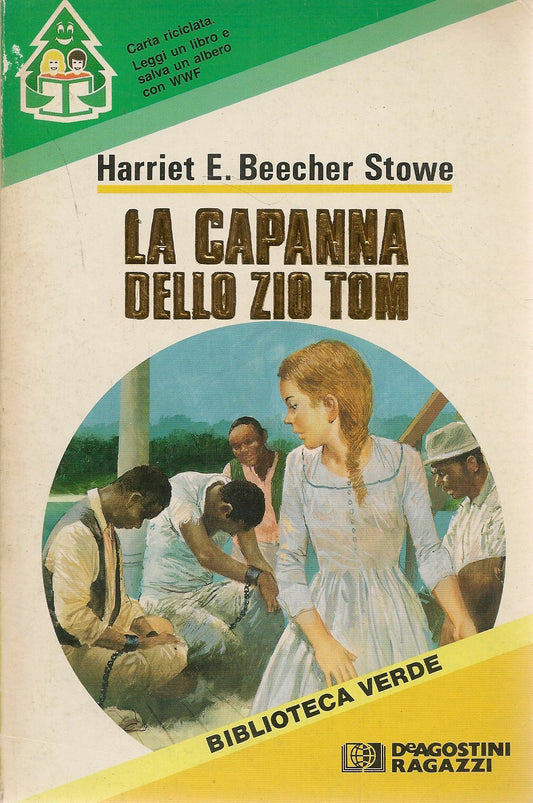 LA CAPANNA DELLO ZIO TOM - HARRIET BEECHER STOWE
