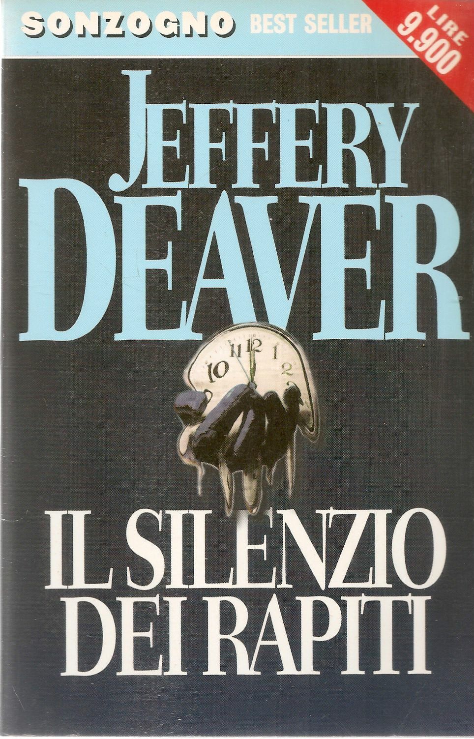 IL SILENZIO DEI RAPITI - JEFFERY DEAVER - SONZOGNO 2001