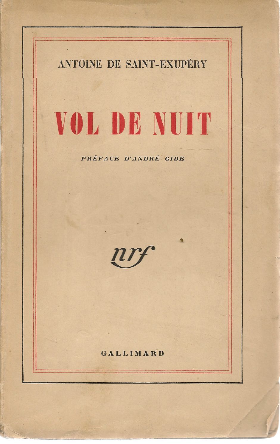 VOL DE NUIT - ANTOINE DE SAINT-EXUPERY    FRENCH TEXY
