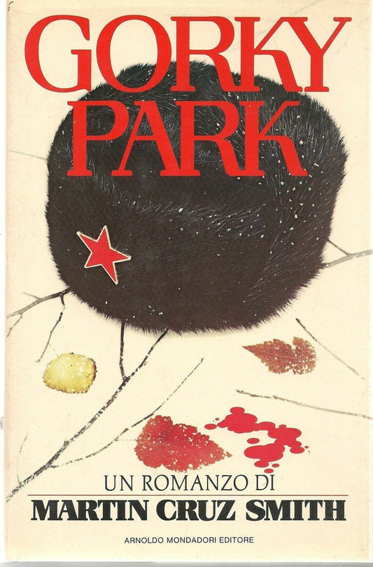 GORKY PARK - MARTIN CRUZ SMITH   1^ Ediz. 1982