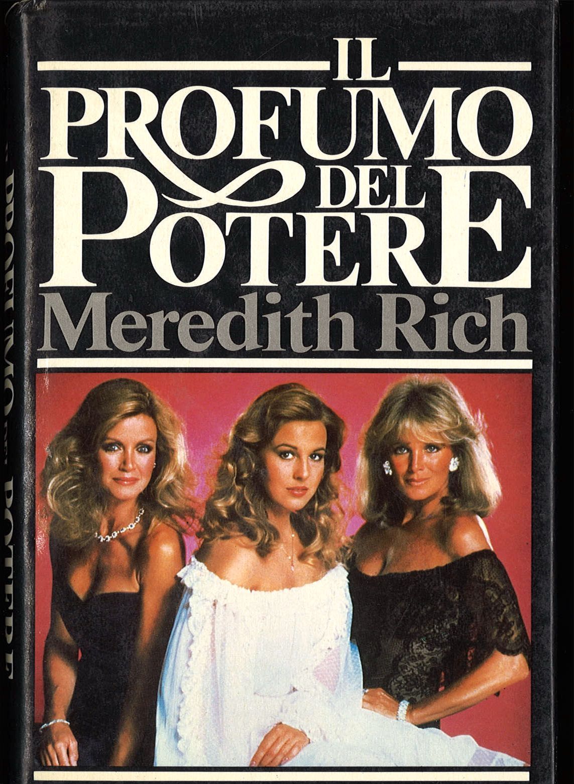 IL PROFUMO DEL POTERE  -  MEREDITH RICH