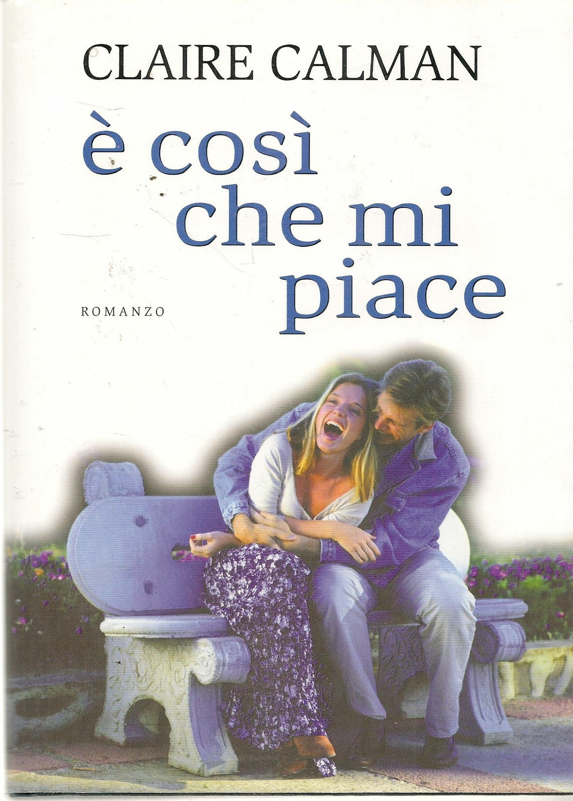 E' COSI' CHE MI PIACE - CLAIRE CALMAN